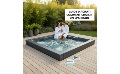 Comment choisir son spa rigide ? 